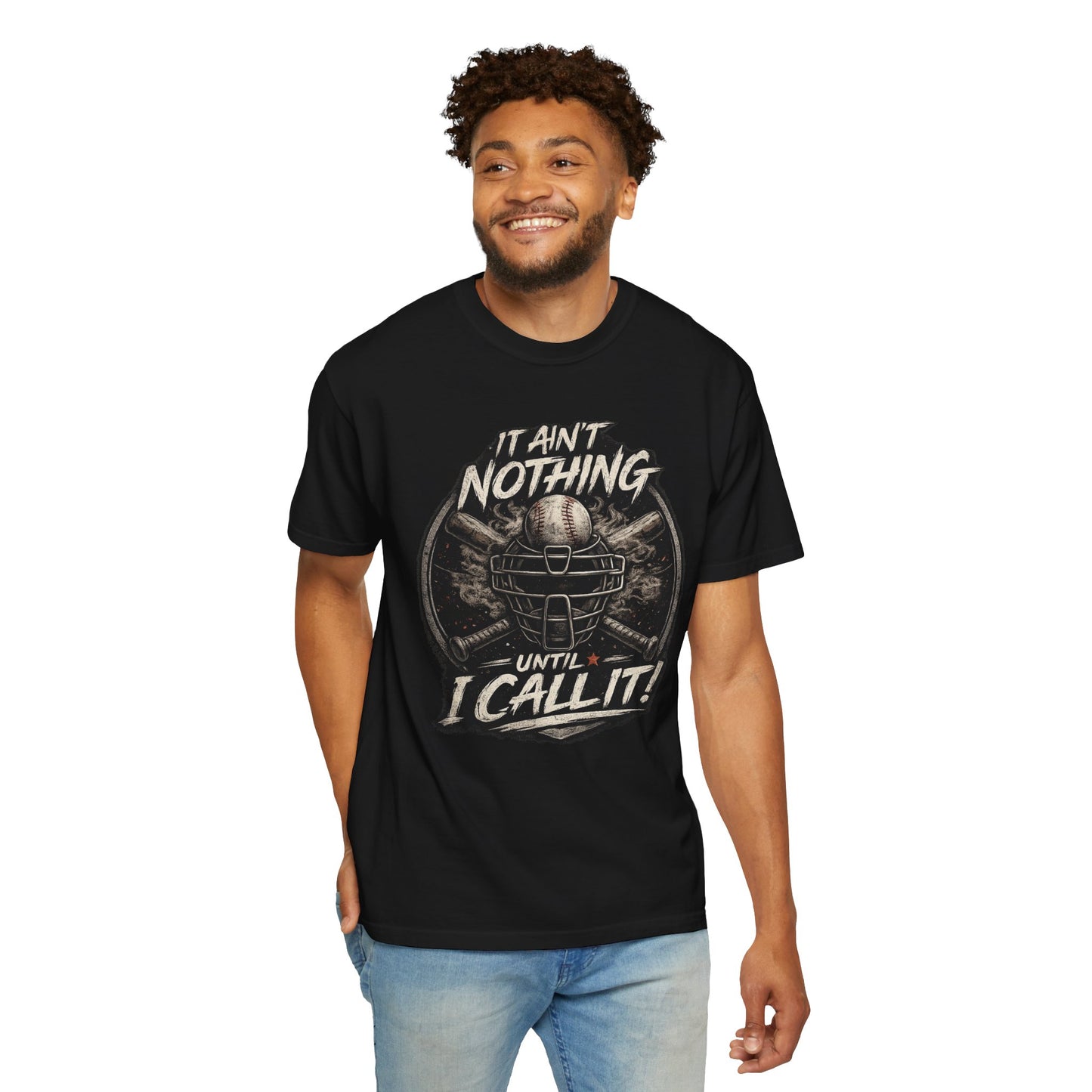 It Ain't Nothing T-Shirt