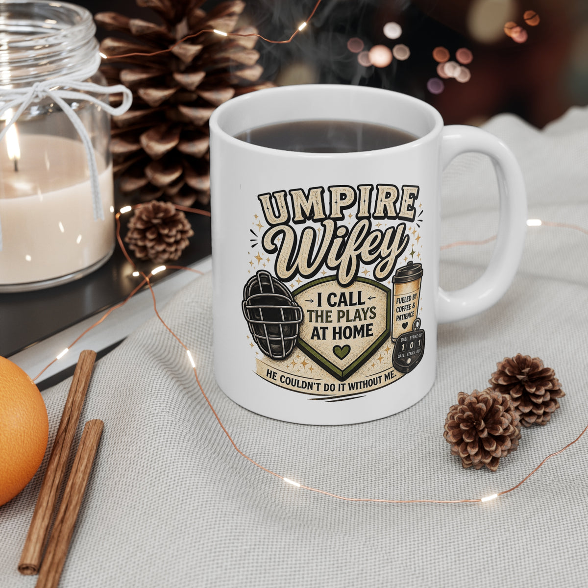Umpire Wifey 11 oz Coffee Mug – “I Call The Plays At Home”