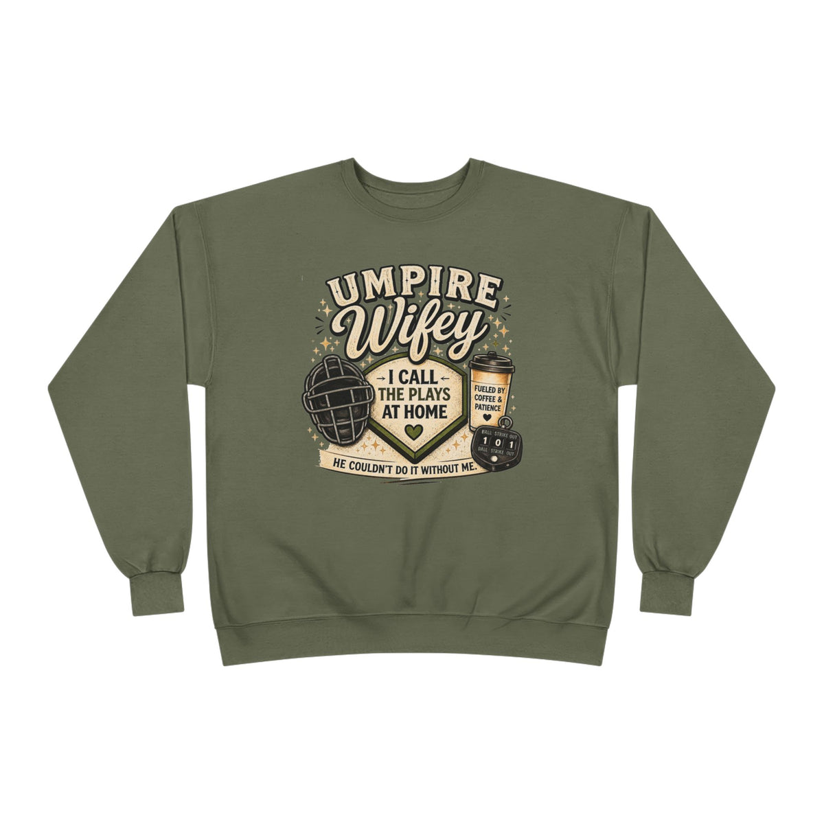 Umpire Wifey Sweatshirt – “I Call The Plays At Home”