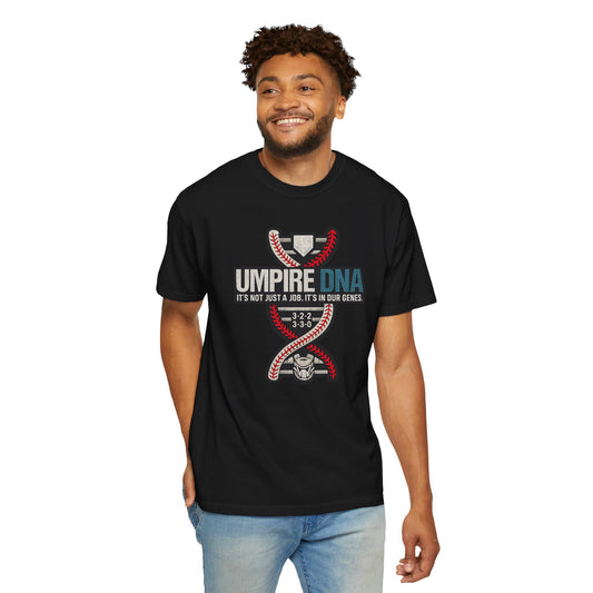 Umpire DNA  It's in Our Genes Comfort Tee